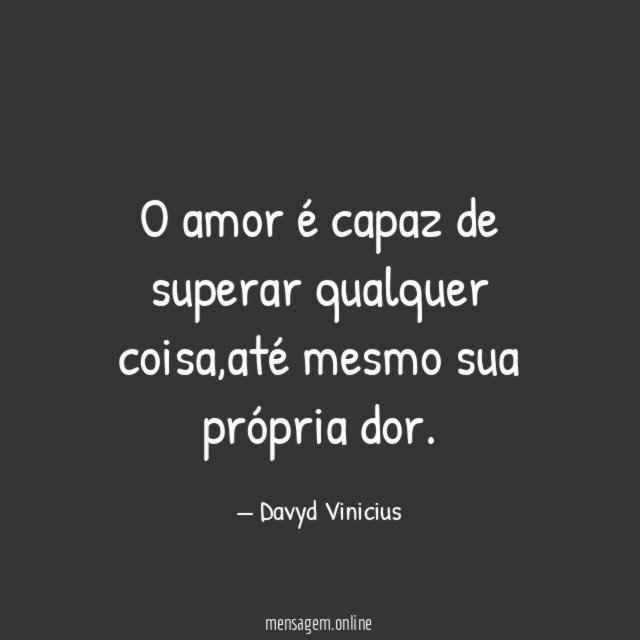 O amor é capaz de superar qualquer coisa