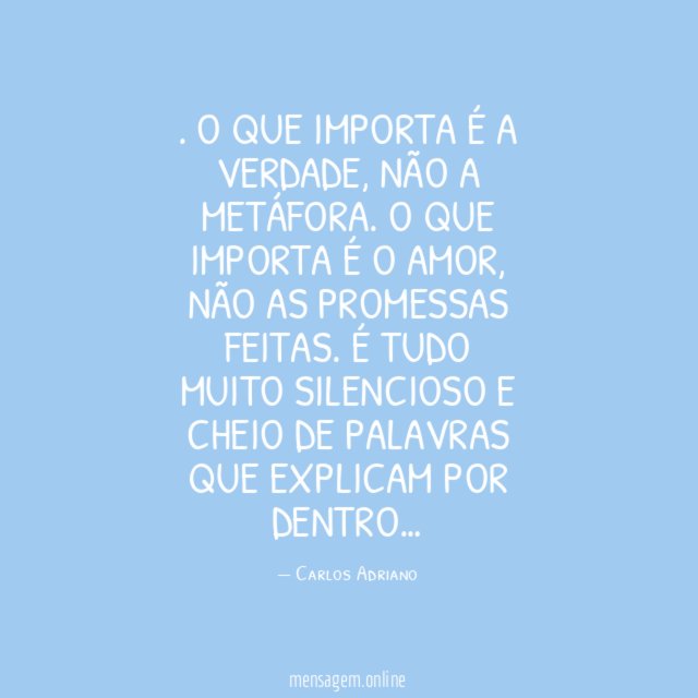 O que importa é a verdade