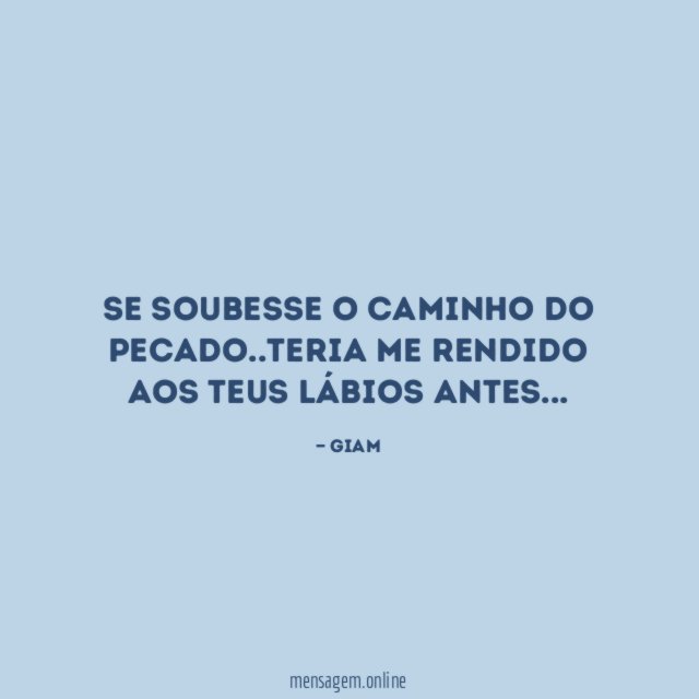 Se soubesse o caminho do pecado