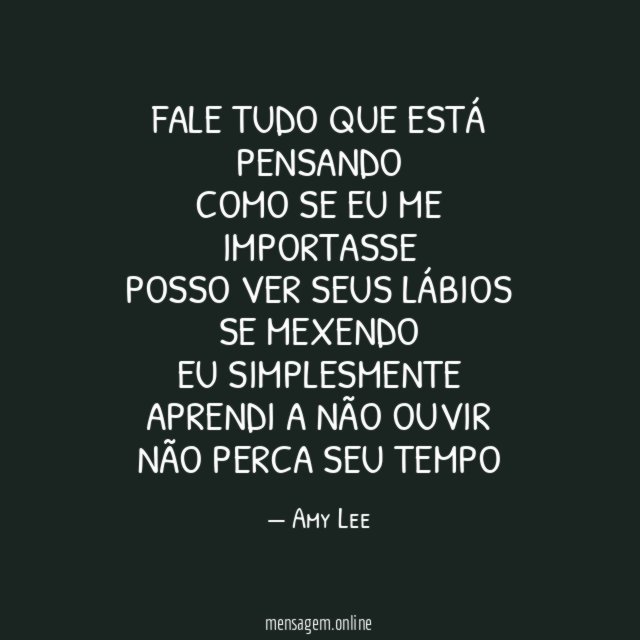 Fale tudo que está pensando Como se eu me