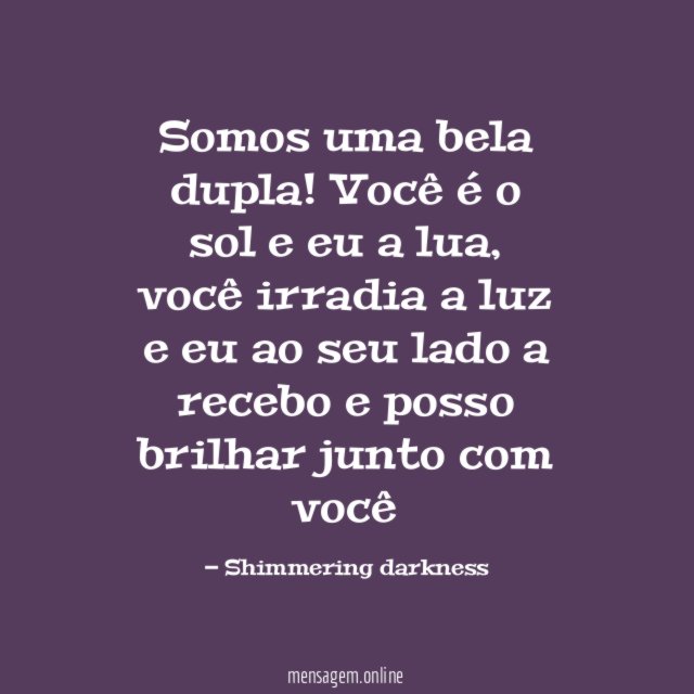 Somos uma bela dupla