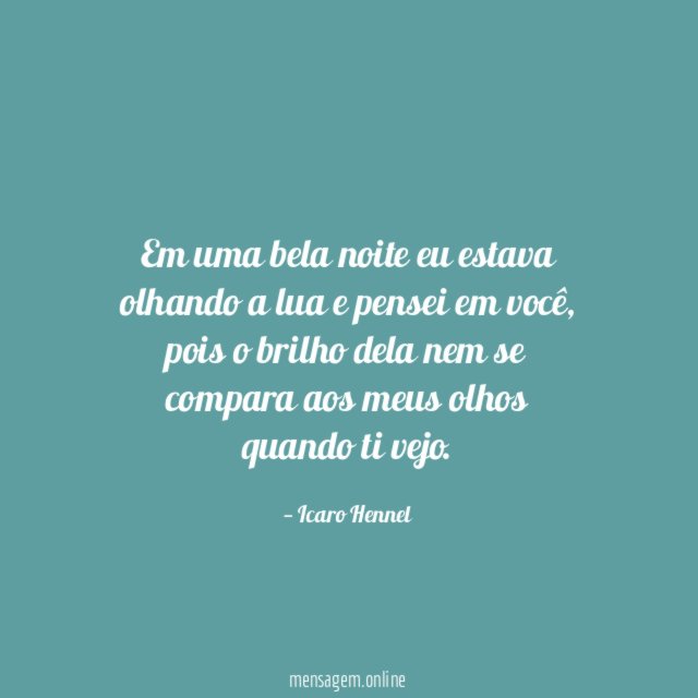 Em uma bela noite eu estava olhando a