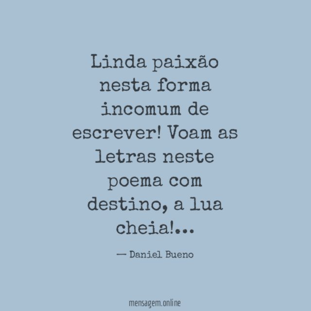 Linda paixão nesta forma incomum de escrever