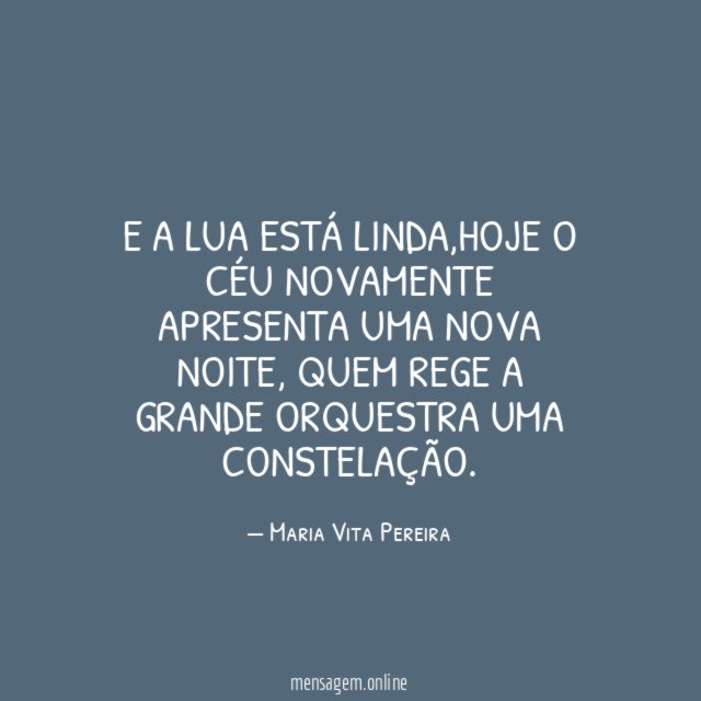 E a lua está linda