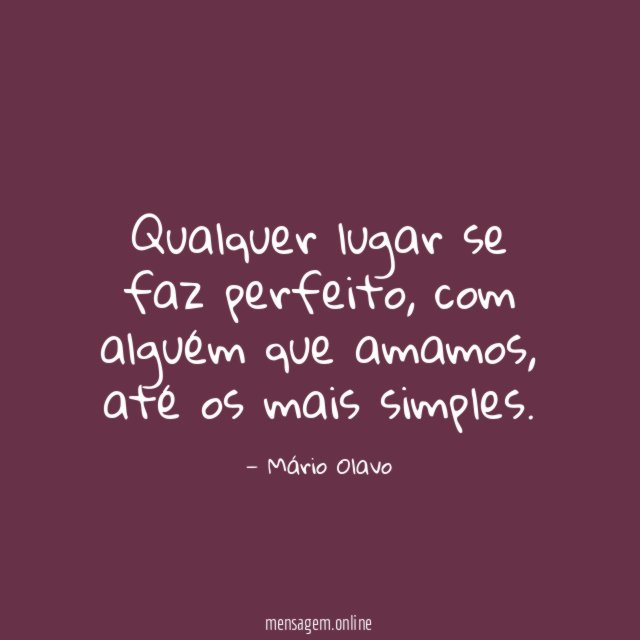 Qualquer lugar se faz perfeito