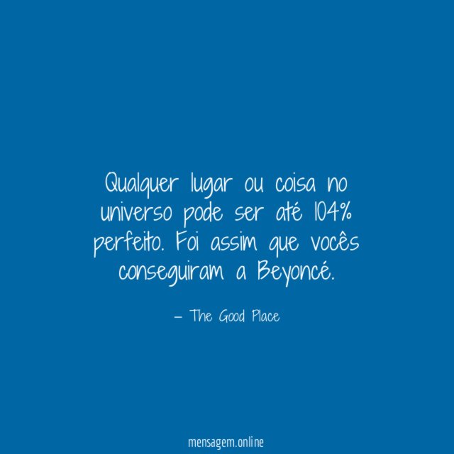 Qualquer lugar ou coisa no universo pode ser até 104% perfeito