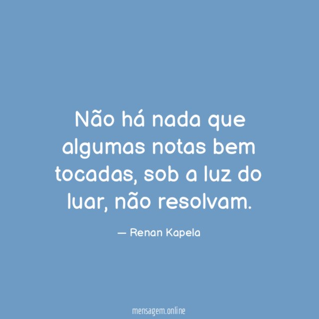 Não há nada que algumas notas bem tocadas