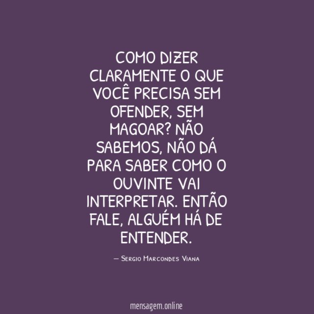 Como dizer claramente o que você precisa sem ofender
