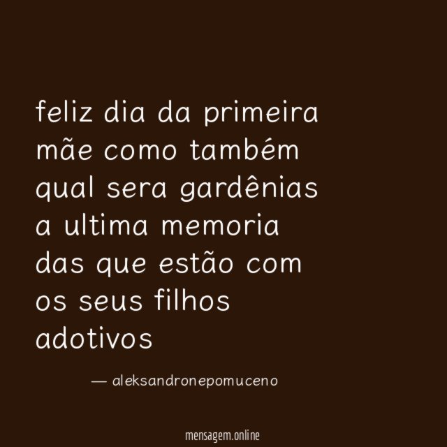 feliz dia da primeira mãe como também qual