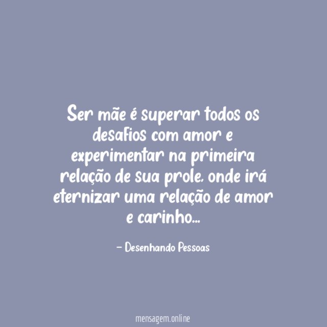 Ser mãe é superar todos os desafios com