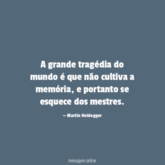 A grande tragédia do mundo é que não