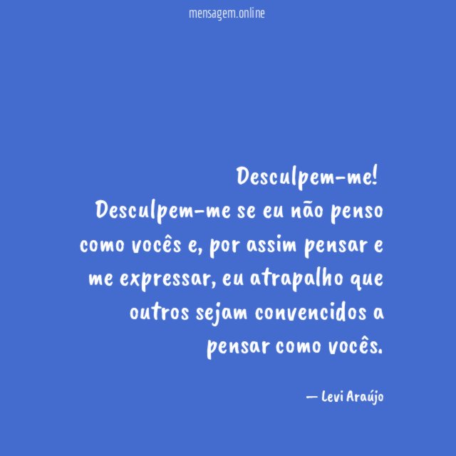 Desculpem-me!