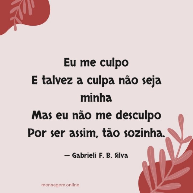 Eu me culpo E talvez a culpa não seja