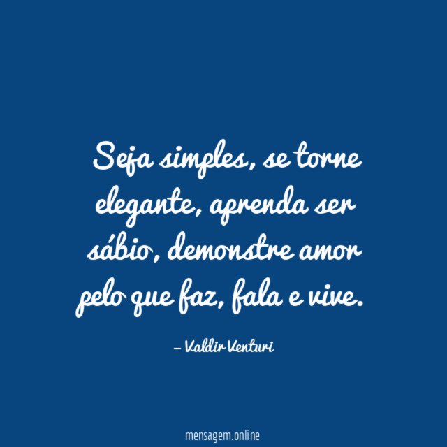Seja simples