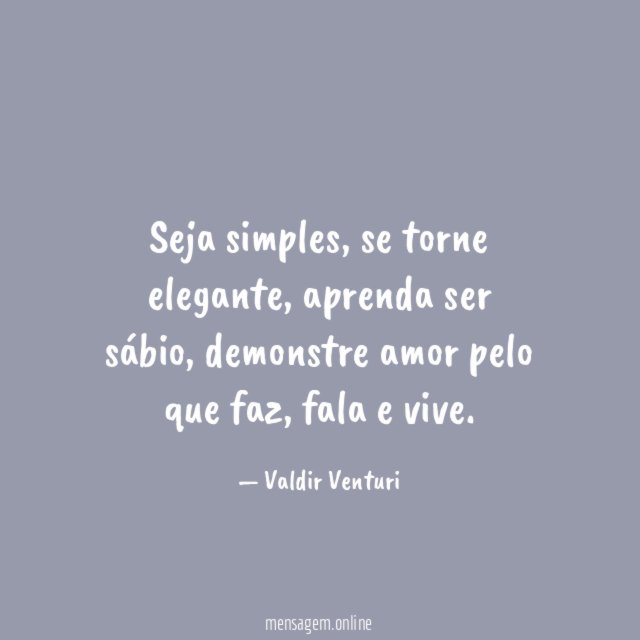 Seja simples