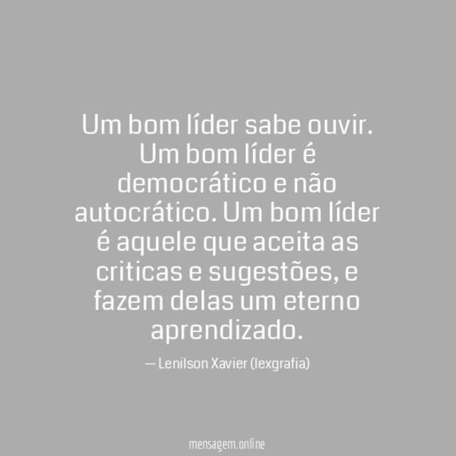 Um bom líder sabe ouvir