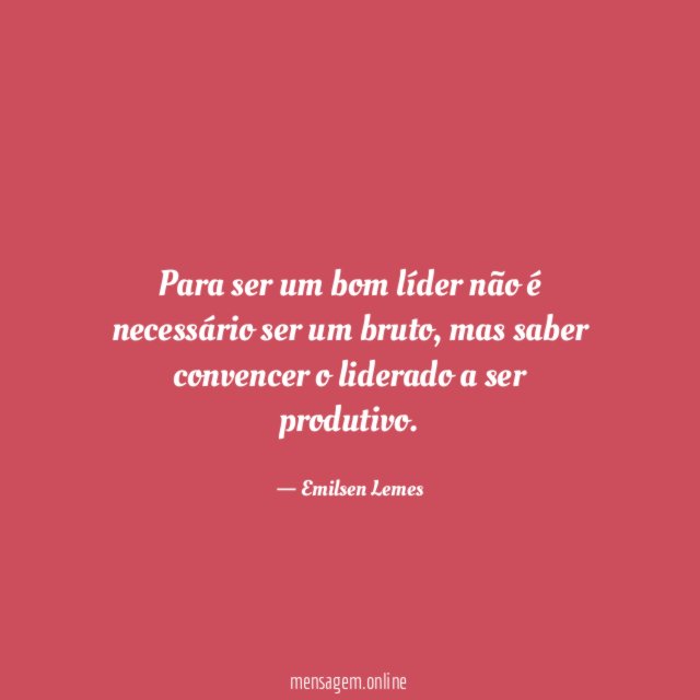Para ser um bom líder não é necessário