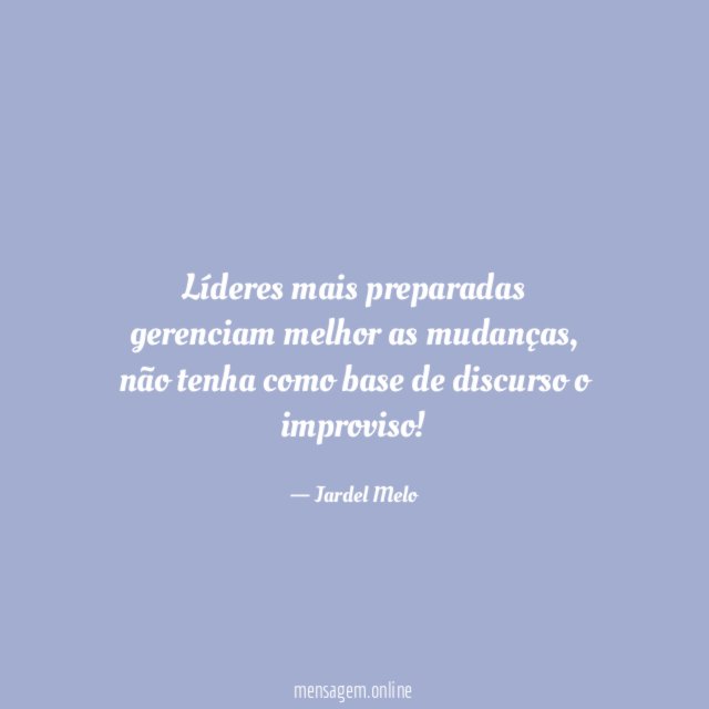 Líderes mais preparadas gerenciam melhor as mudanças