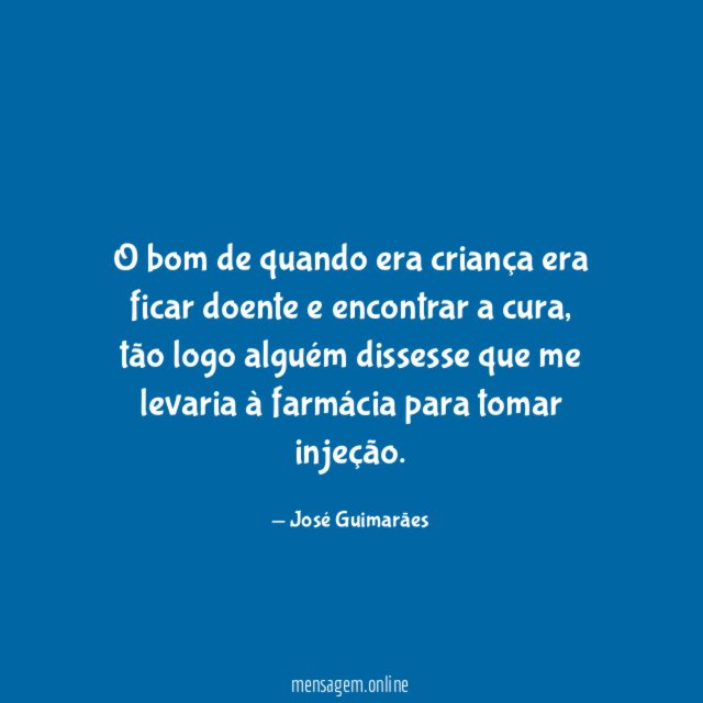O bom de quando era criança era ficar