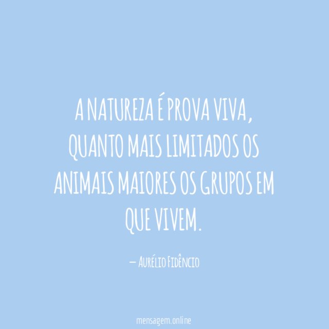 A natureza é prova viva