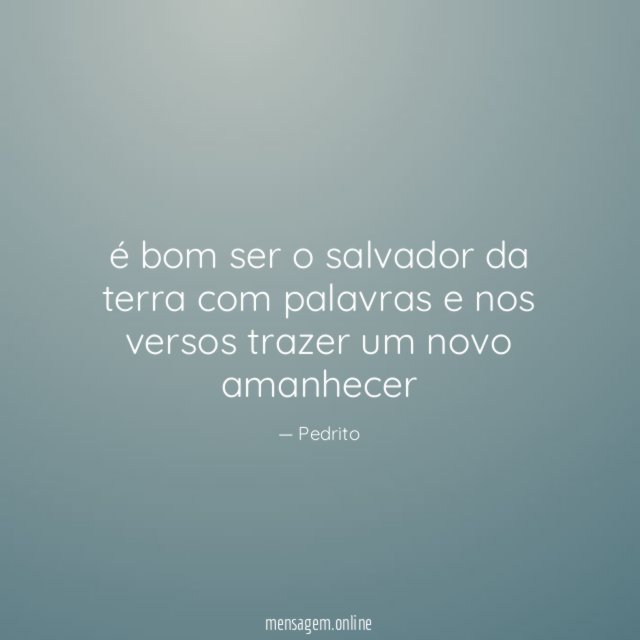 é bom ser o salvador da terra com