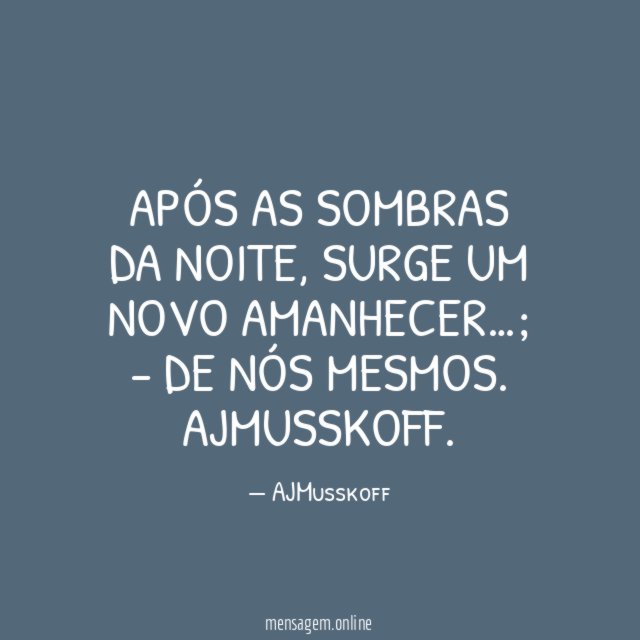 Após as sombras da noite