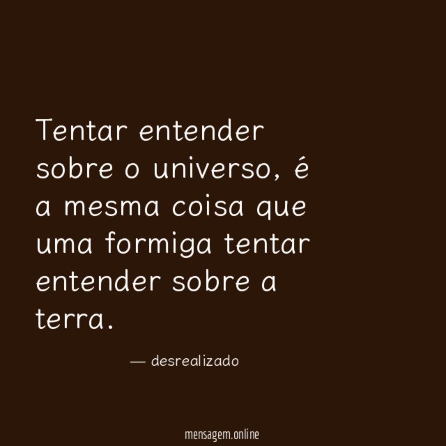 Tentar entender sobre o universo