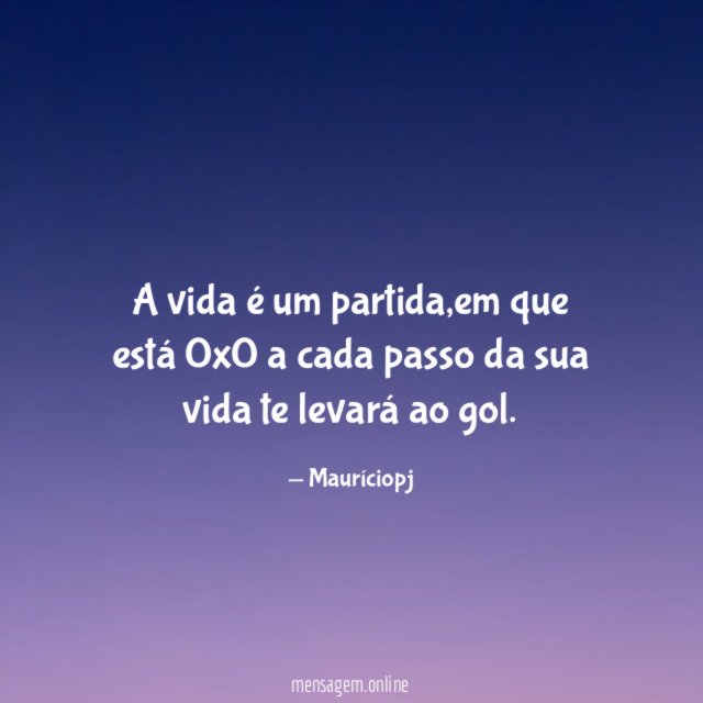 A vida é um partida