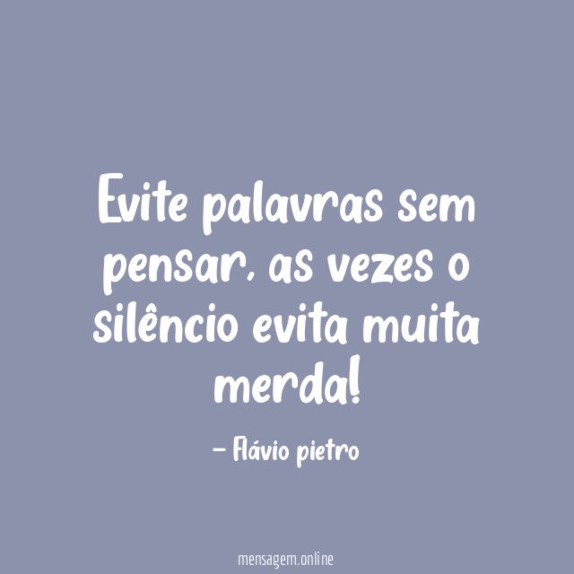 Evite palavras sem pensar