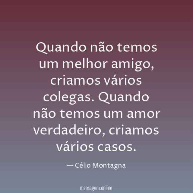Quando não temos um melhor amigo