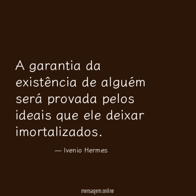 A garantia da existência de alguém será provada