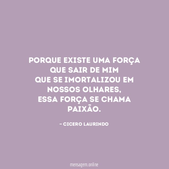 Porque existe uma força que sair de mim Que