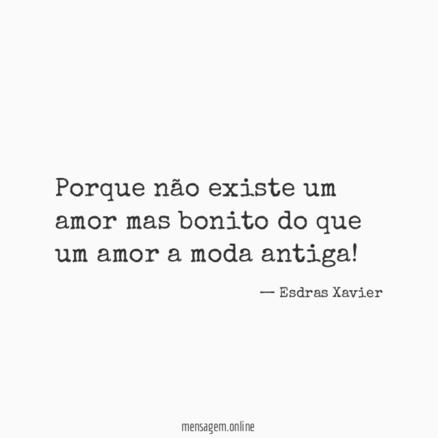 Porque não existe um amor mas bonito do