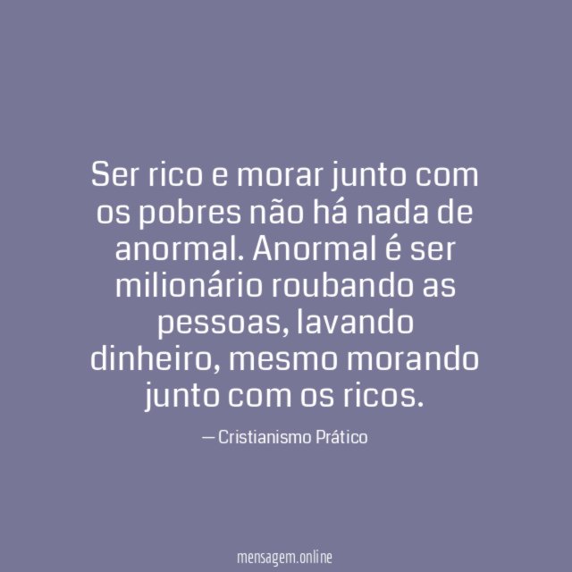 Ser rico e morar junto com os pobres