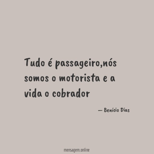 Tudo é passageiro