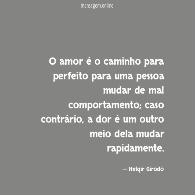 O amor é o caminho para perfeito para