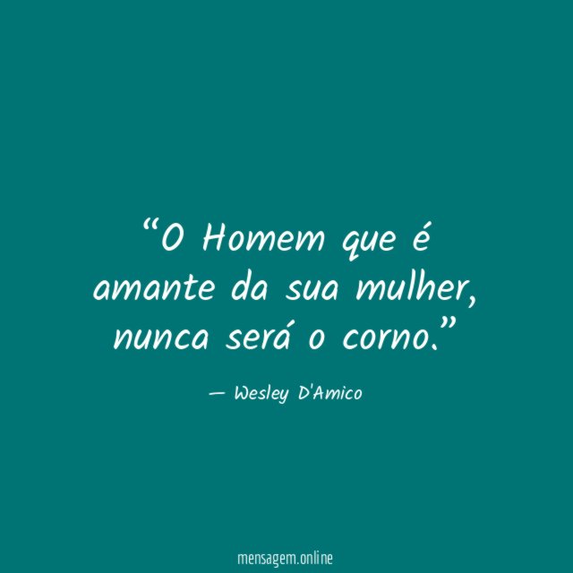 O Homem que é amante da sua mulher