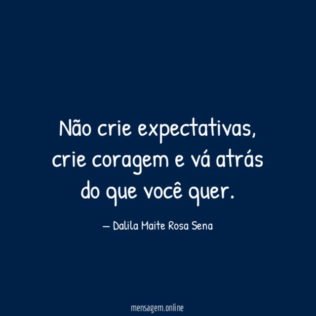 Não crie expectativas
