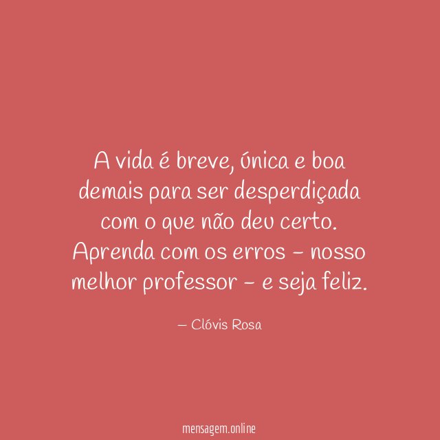 A vida é breve