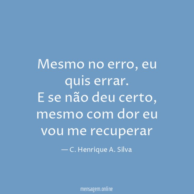 Mesmo no erro