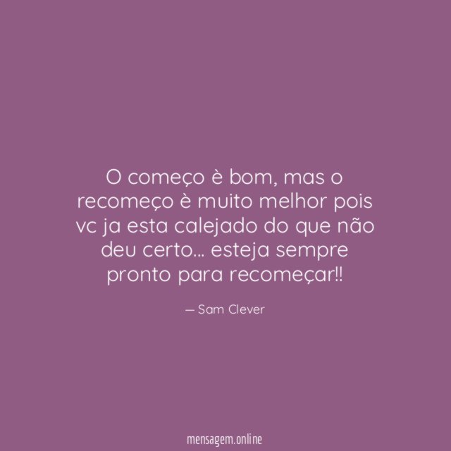 O começo è bom