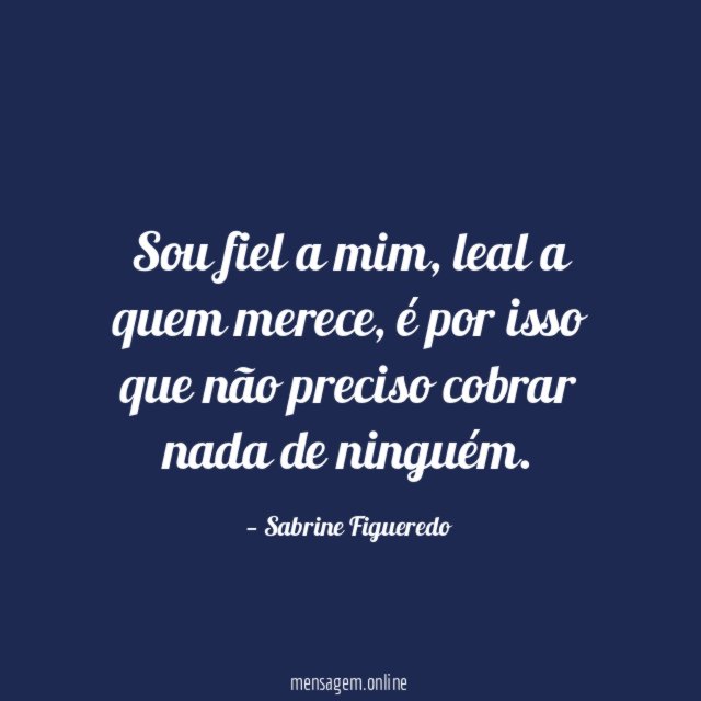 Sou fiel a mim