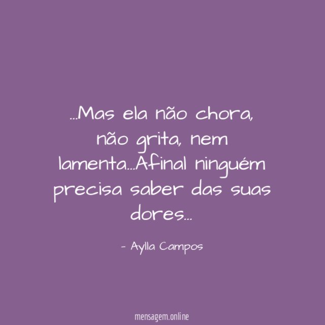 Mas ela não chora