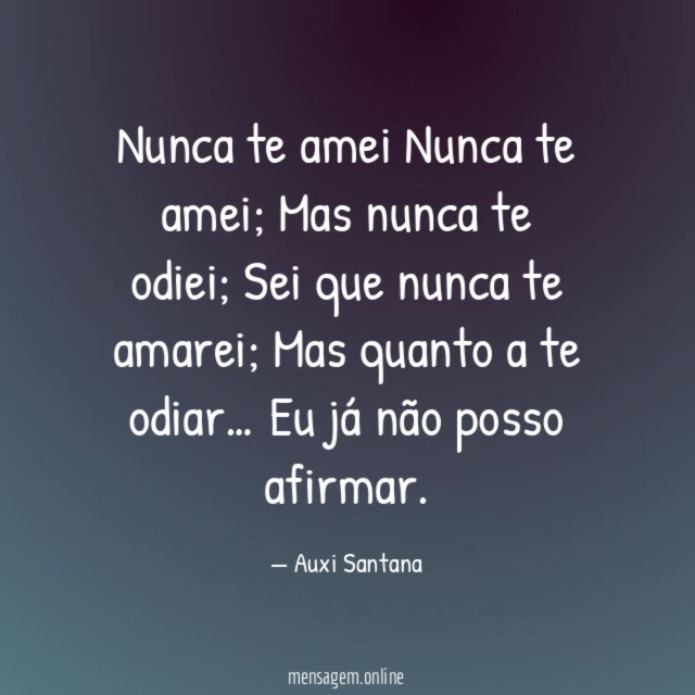 Nunca te amei