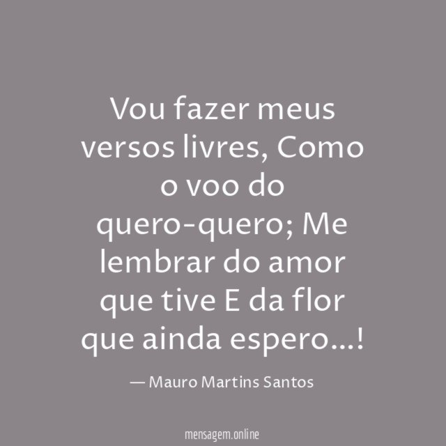 Vou fazer meus versos livres