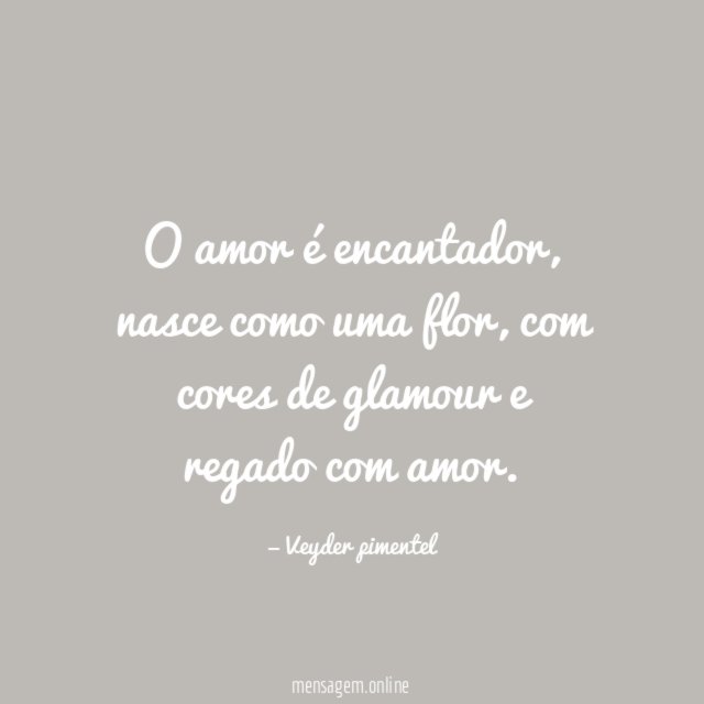 O amor é encantador