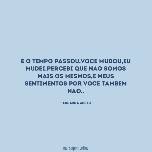 E o tempo passou