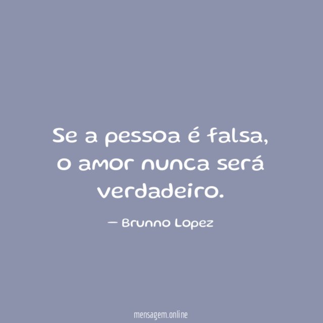 Se a pessoa é falsa