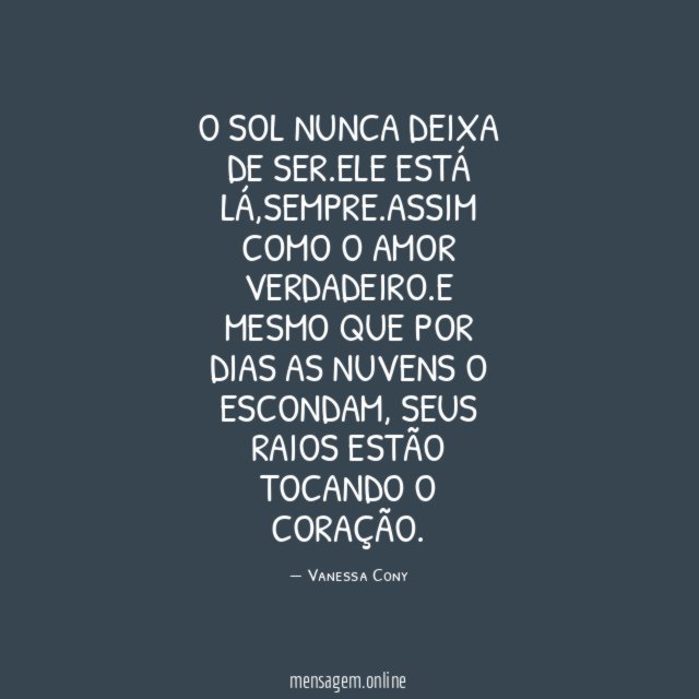 O sol nunca deixa de ser