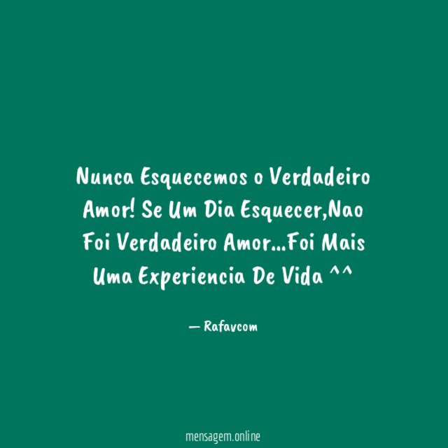 Nunca Esquecemos o Verdadeiro Amor